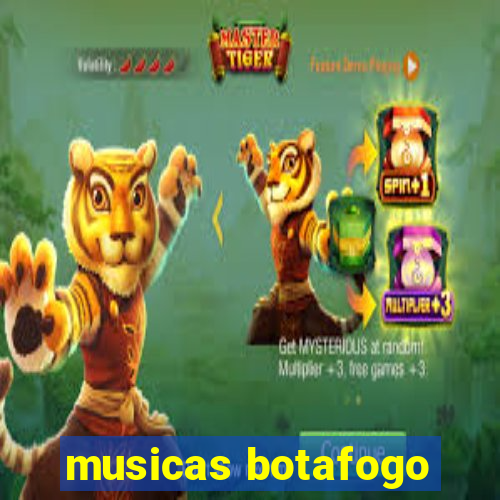 musicas botafogo